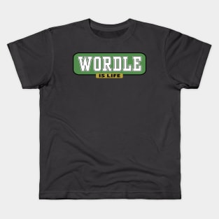 Wordle is Life - Wordle Inspired Kids T-Shirt